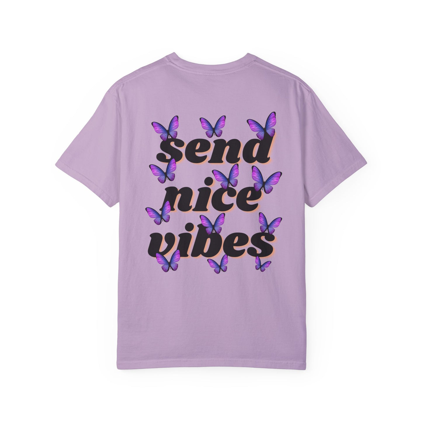 Send Nice Vibes T-shirt