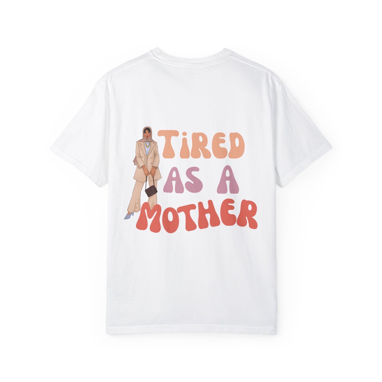 Tired mom T-shirt
