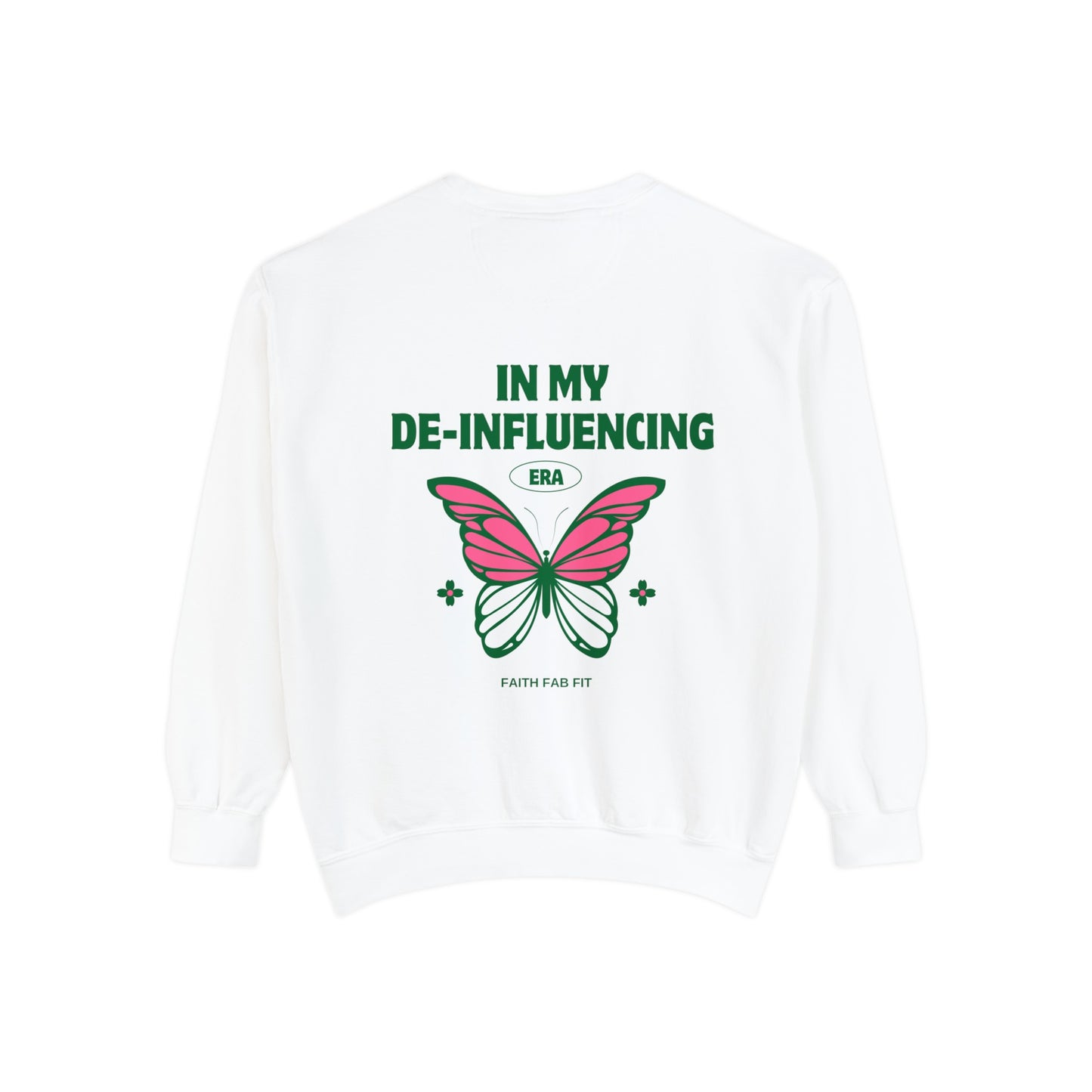 De-influencing Era Sweatshirt